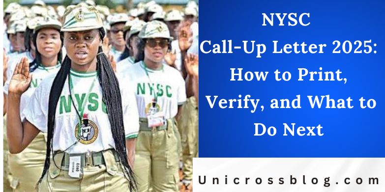 NYSC Call-Up Letter 2025: How to Print, Verify, and What to Do Next