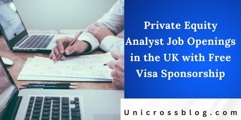 Private Equity Analyst Job Openings in the UK with Free Visa Sponsorship