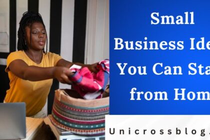 Small Business Ideas You Can Start from Home