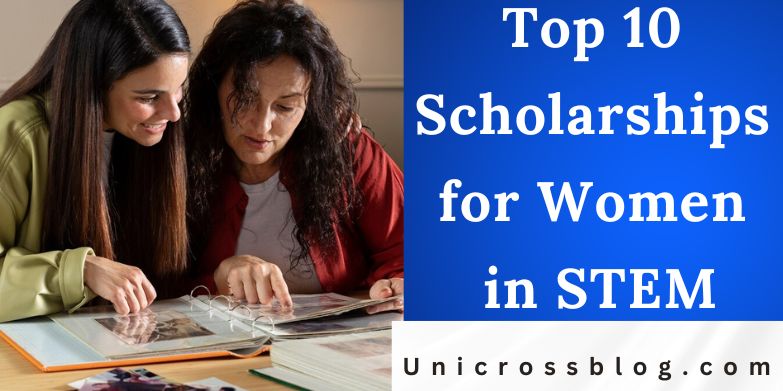 Top 10 Scholarships for Women in STEM