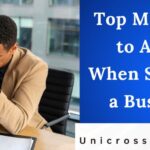 Top Mistakes to Avoid When Starting a Business