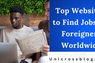 Top Websites to Find Jobs for Foreigners Worldwide