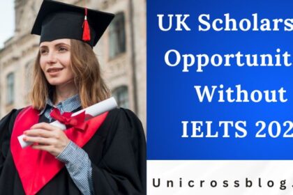 UK Scholarship Opportunities Without IELTS 2025