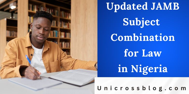 Updated JAMB Subject Combination for Law in Nigeria