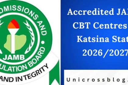 Accredited JAMB CBT Centres in Katsina State 2026/2027