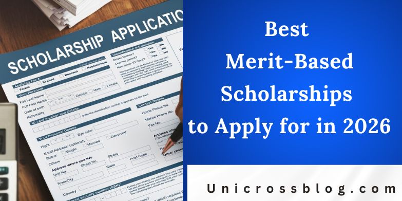 Best Merit-Based Scholarships to Apply for in 2026
