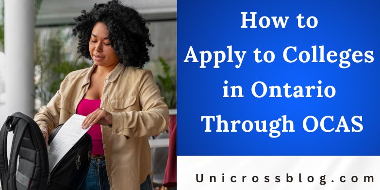 How to Apply to Colleges in Ontario Through OCAS