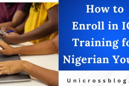 How to Enroll in ICT Training for Nigerian Youths