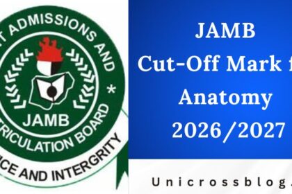 JAMB Cut-Off Mark for Anatomy 2026/2027