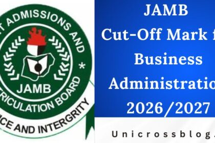 JAMB Cut-Off Mark for Business Administration 2026/2027