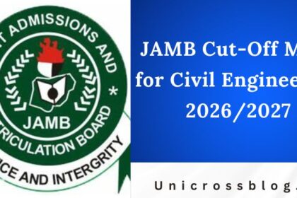 JAMB Cut-Off Mark for Civil Engineering 2026/2027