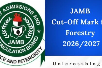 JAMB Cut-Off Mark for Forestry 2026/2027
