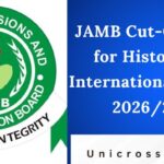 JAMB Cut-Off Mark for History and International Studies 2026/2027