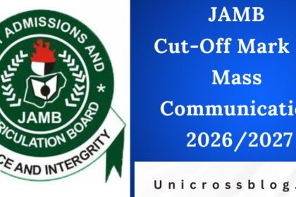 JAMB Cut-Off Mark for Mass Communication 2026/2027