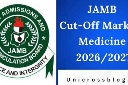 JAMB Cut-Off Mark for Medicine 2026/2027