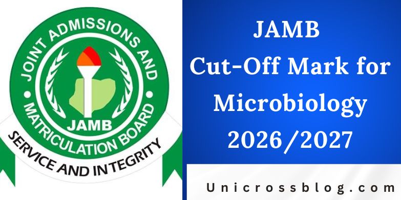 JAMB Cut-Off Mark for Microbiology 2026/2027