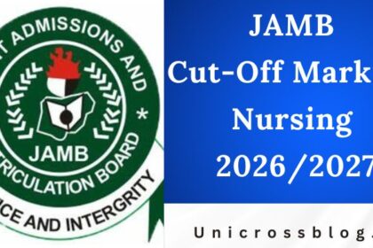 JAMB Cut-Off Mark for Nursing 2026/2027