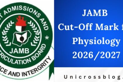 JAMB Cut-Off Mark for Physiology 2026/2027