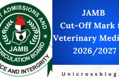 JAMB Cut-Off Mark for Veterinary Medicine 2026/2027