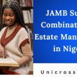 JAMB Subject Combination for Estate Management in Nigeria