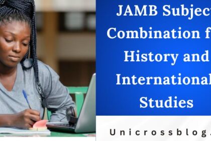 JAMB Subject Combination for History and International Studies