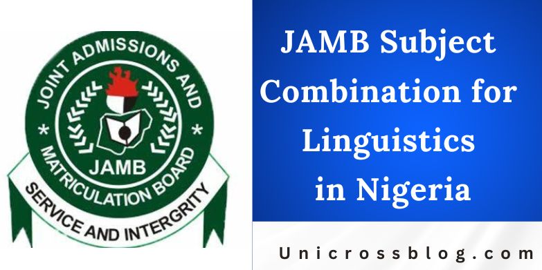 JAMB Subject Combination for Linguistics in Nigeria