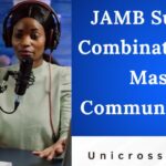 JAMB Subject Combination for Mass Communication