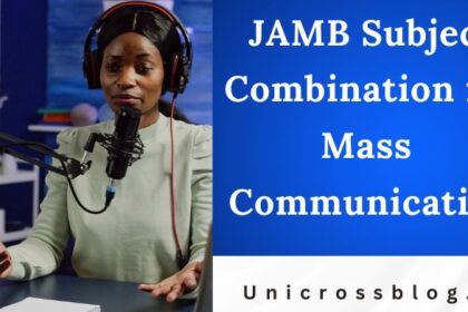 JAMB Subject Combination for Mass Communication