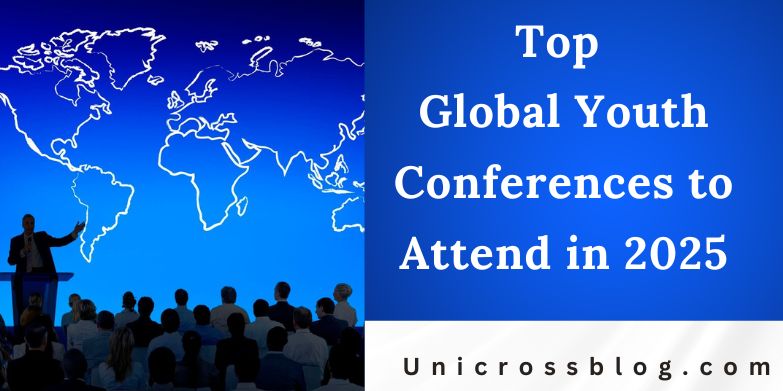 Top Global Youth Conferences to Attend in 2025