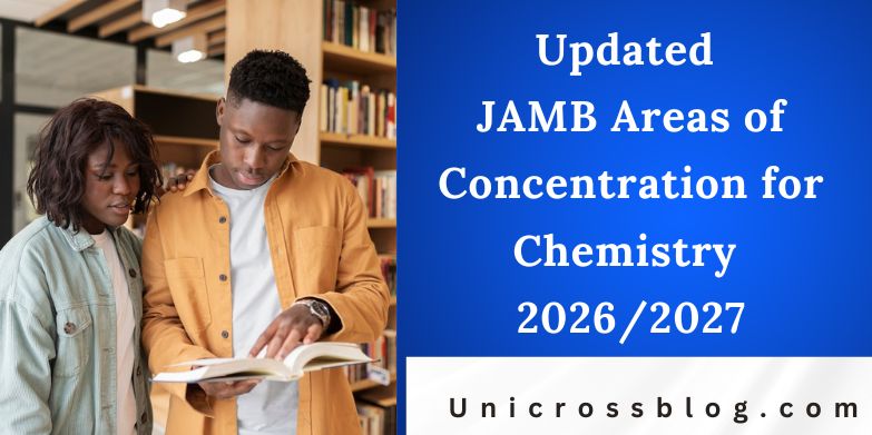 Updated JAMB Areas of Concentration for Chemistry 2026/2027