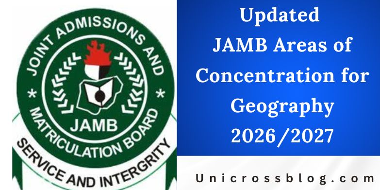 Updated JAMB Areas of Concentration for Geography 2026/2027