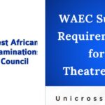 WAEC Subject Requirements for Theatre Arts